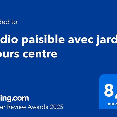 Studio Paisible Avec Jardin - Tours Centre Exterior foto
